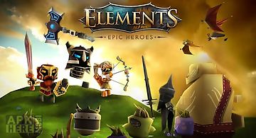 Elements: epic heroes