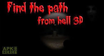 Find the path: from hell 3d