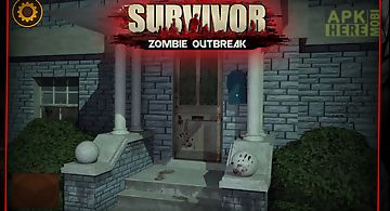 Survivor: zombie outbreak
