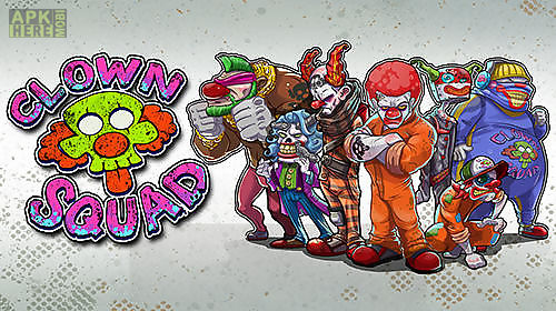 clown squad