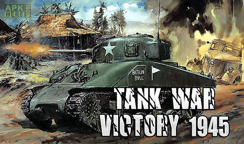 tank war: victory 1945