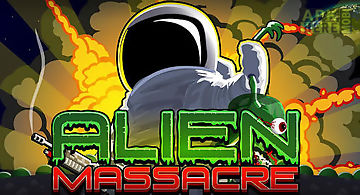 Alien massacre