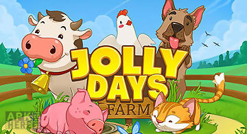 Jolly days: farm