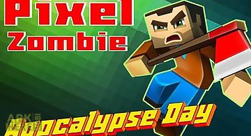 Pixel zombie: apocalypse day 3d