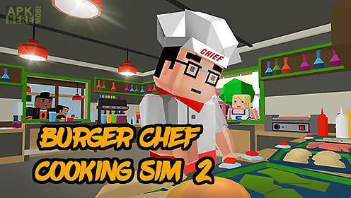 burger chef: cooking sim 2