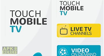 Touch mobile tv