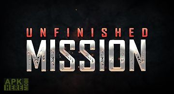 Unfinished mission