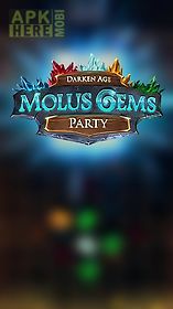 darken age: molus gems party