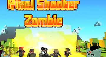 Pixel shooter: zombies