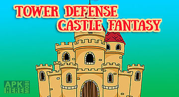 Tower defense: castle fantasy td
