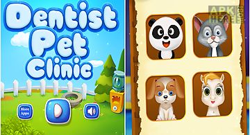 Dentist pet clinic kids games