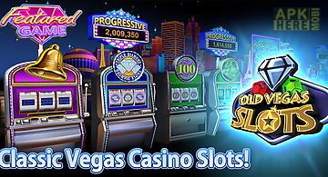 Old vegas slots: free casino