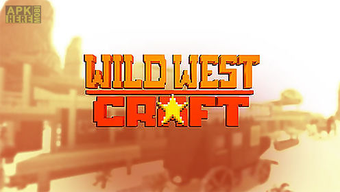wild west craft: exploration
