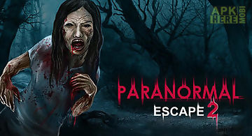 Paranormal escape 2