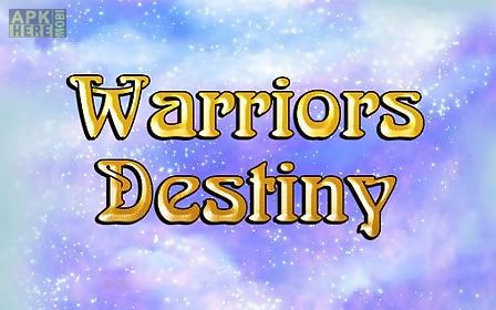warriors destiny