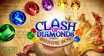 Clash of diamonds: bubble pop