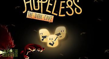 Hopeless: the dark cave