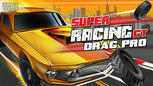 super racing gt: drag pro
