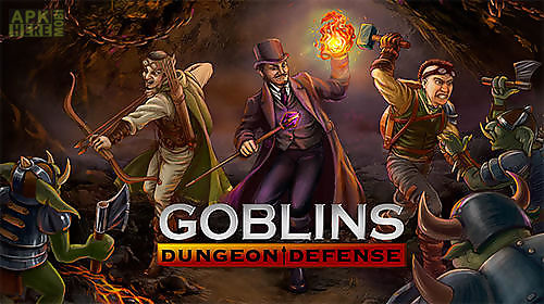 goblins: dungeon defense