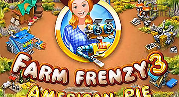Farm frenzy 3: american pie