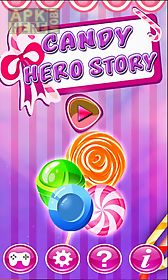 candy hero story