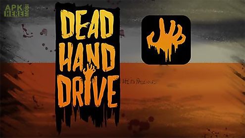 dead hand drive