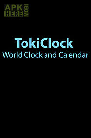 tokiclock: world clock and calendar