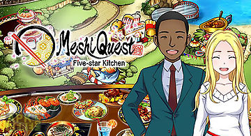 Meshi quest: five-star kitchen