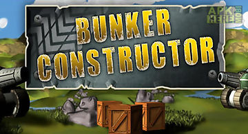 Bunker constructor