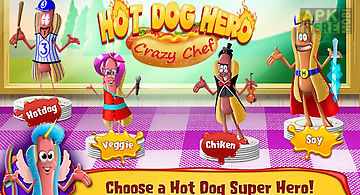 Hot dog hero - crazy chef