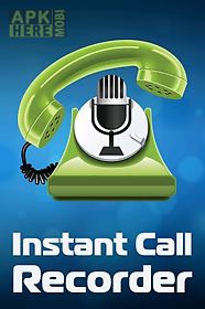instant call recorder