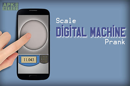 scale digital machine prank