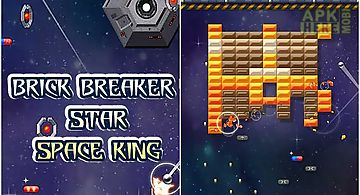 Brick breaker star: space king
