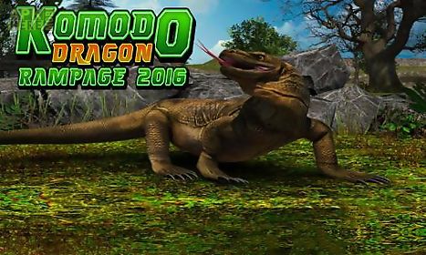 komodo dragon rampage 2016