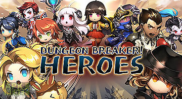 Dungeon breaker! heroes