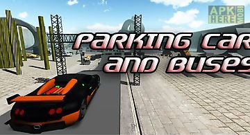 Parking car and buses