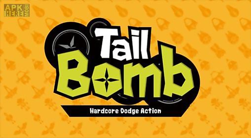 tail bomb: hardcore dodge action