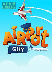 airport guy: airport manager