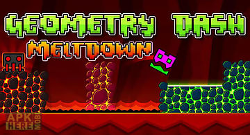 Geometry dash: meltdown