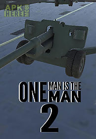one man is the man 2