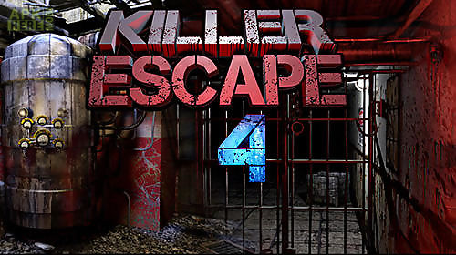 killer escape 4