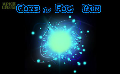 core of fog: run