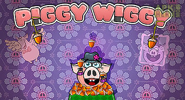 Piggy wiggy