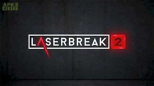 laserbreak 2