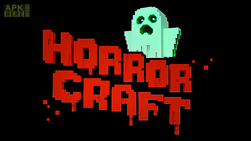 horror craft: scary exploration
