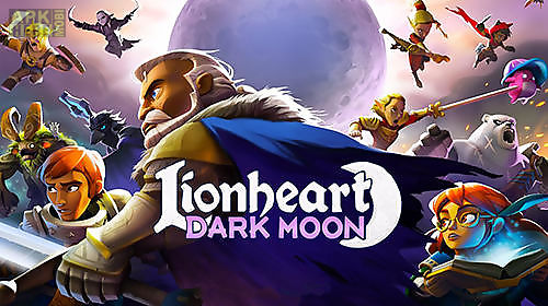 lionheart: dark moon