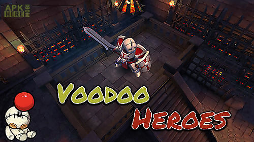 voodoo heroes