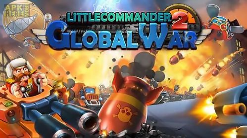 little commander 2: global war