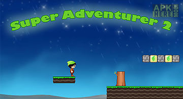 Super adventurer 2