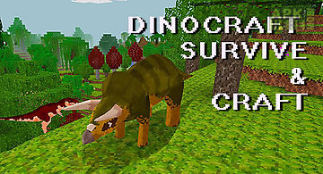 Dinocraft: survive and craft